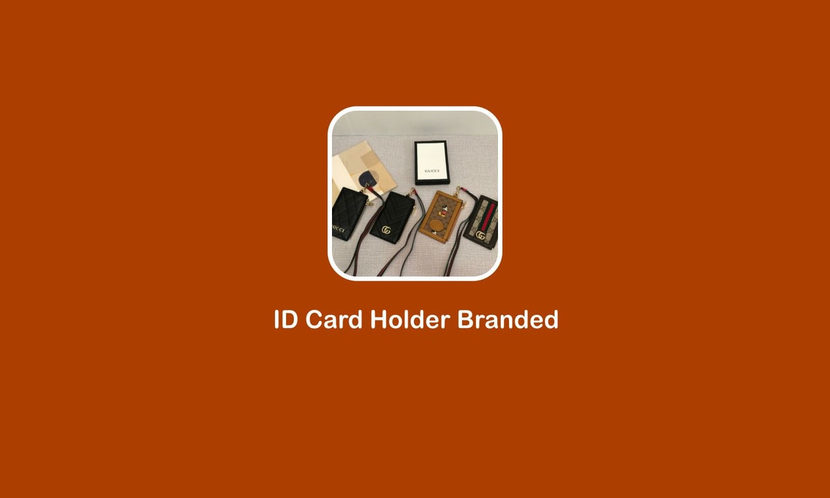 5 ID Card Holder Branded yang Terjangkau